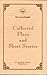 Collected Plays and Short Stories