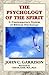 The Psychology of the Spirit: A Contemporary System of Biblical Psychology