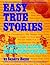 Easy True Stories by Sandra Heyer