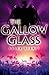 The Gallow Glass (The Promises of Dr. Sigmundus, #2)