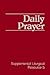 Daily Prayer (Supplemental Liturgical Resources)