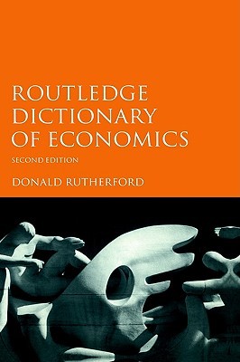 Routledge Dictionary of Economics (Hardcover)