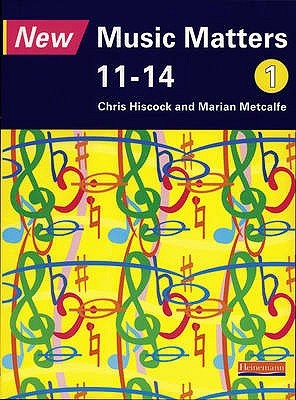 New Music Matters 11-14 Pupil Book 1 (Paperback)