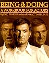 Being and Doing: A Workbook for Actors
