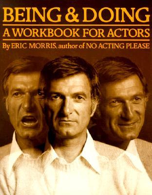 Being and Doing: A Workbook for Actors (Paperback)