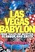 Las Vegas Babylon: True Tal...