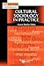 Cultural Sociology in Pract...