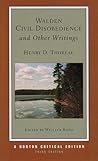 Walden / Civil Disobedience / And Other Writings: A Norton Critical Edition Walden / Civil Disobedience / And Other Writings: A Norton Critical Edition