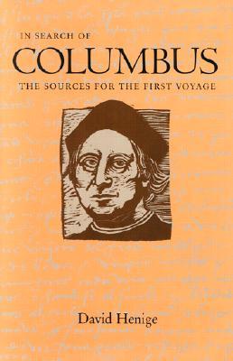 In Search of Columbus: The Sources for the First Voyage (Hardcover)