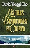 Tres Bendiciones en Cristo (Spanish Edition)