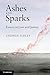 Ashes and Sparks by Stephen Sedley