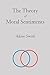 The Theory of Moral Sentiments