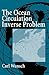 The Ocean Circulation Inverse Problem