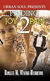 Finding Joy In Pain 2 (Urban Soul Presents) Finding Joy In Pain 2 (Urban Soul Presents)