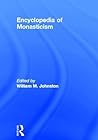 Encyclopedia of Monasticism: 2 volume set