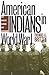 American Indians in World War 1: At War and At Home