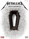Metallica - Death Magnetic Piano, Vocal and Guitar Chords