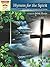 Hymns for the Spirit: 10 Contemporary Arrangements for Worship (Alfred's Sacred Performer Collections)
