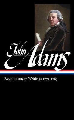 Revolutionary Writings 1775–1783 (Hardcover)