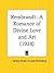 Rembrandt: A Romance of Div...
