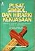 Pusat, Simbol, dan Hirarki Kekuasaan: Esai-esai tentang Negara-negara Klasik di Indonesia