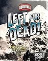 Left for Dead!: Lincoln Hall's Story of Survival (Edge: True Tales of Survival)