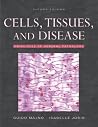 Cells, Tissues, and Disease: Principles of General Pathology Cells, Tissues, and Disease: Principles of General Pathology