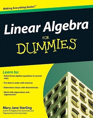 Linear Algebra For Dummies (Paperback)