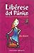Libérese del pánico (Spanish Edition)