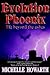 Evolution Phoenix - Life Be...
