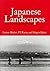 Japanese Landscapes: Where Land and Culture Merge