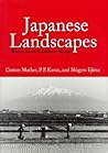 Japanese Landscapes: Where Land and Culture Merge