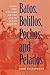Batos, Bolillos, Pochos, & Pelados by Chad Richardson