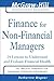 Finance for Nonfinancial Managers: 24 Lessons to Understand and Evaluate Financial Health (The McGraw-Hill Professional Education Series)