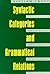 Syntactic Categories and Grammatical Relations: The Cognitive Organization of Information