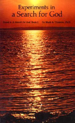 Experiments in a Search for God: The Edgar Cayce Path of Application (Paperback)