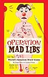 Operation Mad Libs by Roger Price