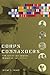 Corps Commanders by Douglas E. Delaney