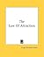 The Law of Attraction by Lloyd Kenyon Jones