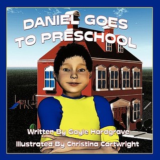 Daniel Goes to Preschool (Paperback)