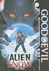 Alien Snow by Michael Dahl
