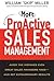 More Proactive Sales Management by William "Skip" Miller