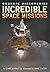 Incredible Space Missions (Graphic Discoveries)