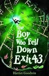 The Boy Who Fell Down Exit 43 The Boy Who Fell Down Exit 43
