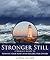 Stronger Still: A Woman's G...