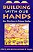 Building with Our Hands: New Directions in Chicana Studies