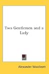 Two Gentlemen and a Lady