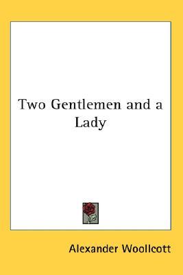Two Gentlemen and a Lady (Hardcover)