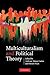 Multiculturalism and Politi...