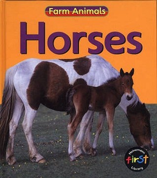 Farm Animals: Horses (Farm Animals)